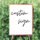 Custom Wedding Sign, Personalized Sign, Custome sign, Create your own