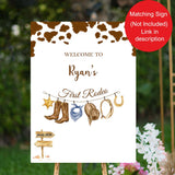 Printed First Rodeo Birthday Welcome Sign Cowboy 1st Birthday Foamboard Wild West Decor Ranch Southwestern Poster Cowboots Boy Birthday