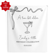 A tini bit older Birthday Decor Martini Themed Birthday Backdrop Personalized Women’s Birthday Banner Drink Bow Custom Backdrop 40th Party