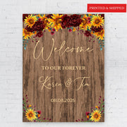 Printed Sunflower Burgundy Welcome to Our Forever Sign Merlot Floral Wedding Foamboard Rustic Engagement Decor Rustic Country Bridal Shower