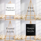 Acrylic, Poster, Foamboard Sign, Frosted Acrylic, Bridal Shower