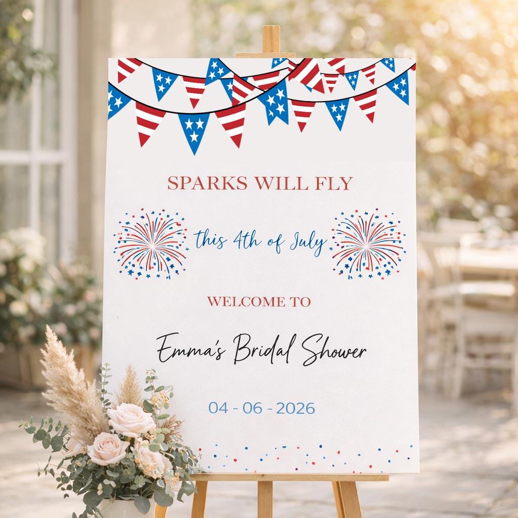 Printed 4th July Bridal Shower Sign, Memorial Engagement Foamboard,