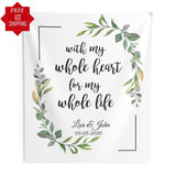 Personalized Greenery Wedding Quote Backdrop - With my whole heart - iJay Backdrops
