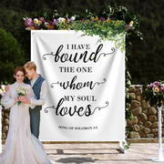 I Have Found The One Who My Soul Loves - Wedding Sign - iJay Backdrops